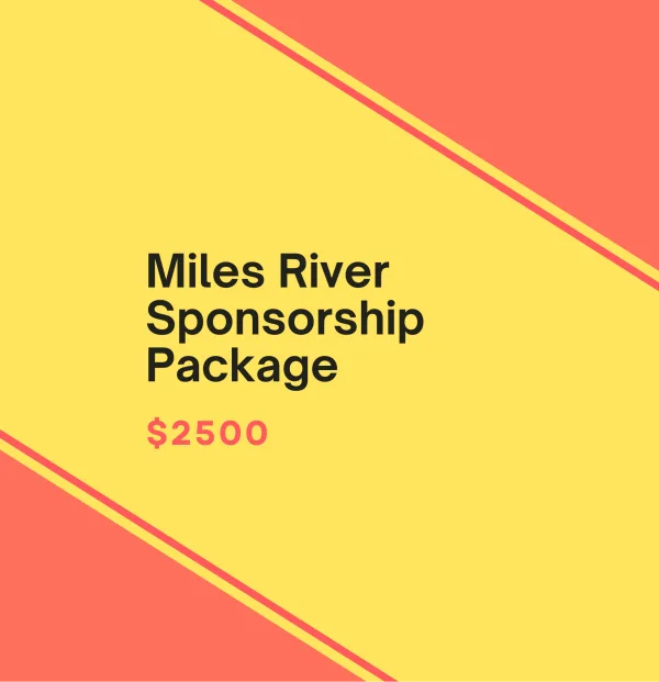 Miles River Sponsorship Package - $2,500