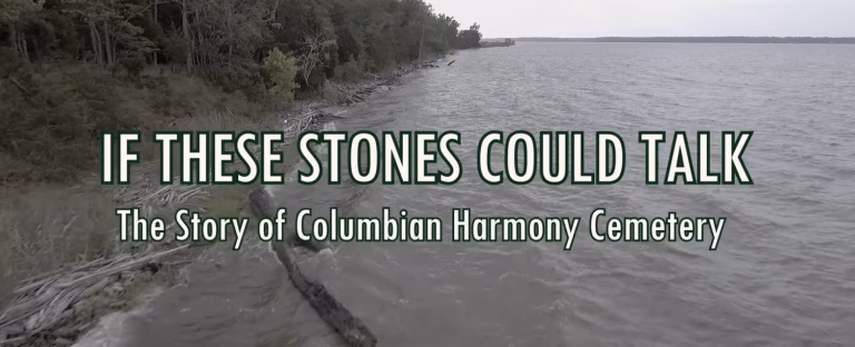 If These Stones Could Talk: The Story of Columbian Harmony Cemetery